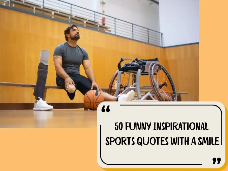 50 Funny Inspirational Sports Quotes With A Smile