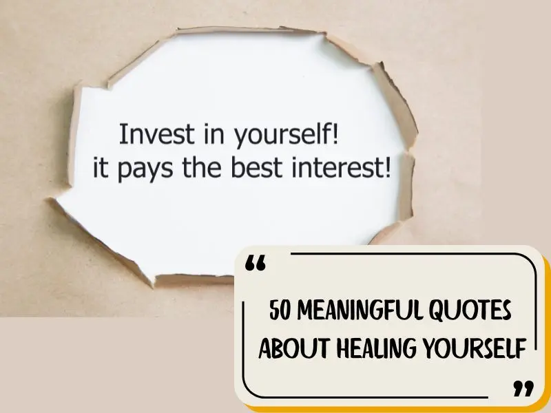 50 Meaningful Quotes About Healing Yourself