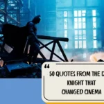 50 Quotes From The Dark Knight That Changed Cinema