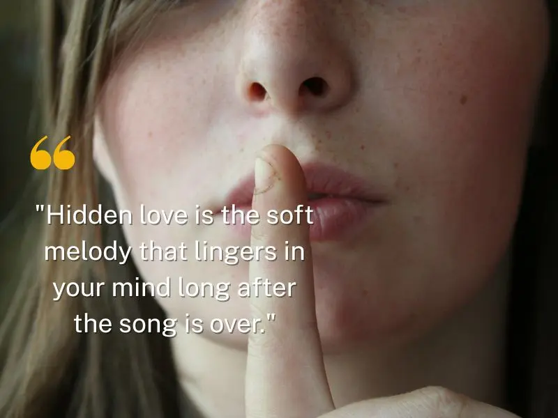 Hidden Love Is The Soft Melody That Lingers In Your Mind Long After The Song Is Over.