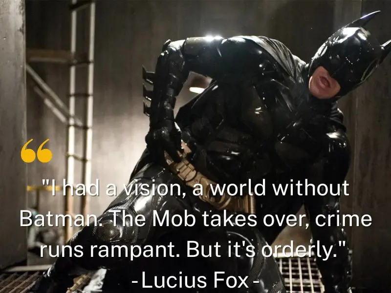 I Had A Vision, A World Without Batman. The Mob Takes Over, Crime Runs Rampant. But It's Orderly. Lucius Fox