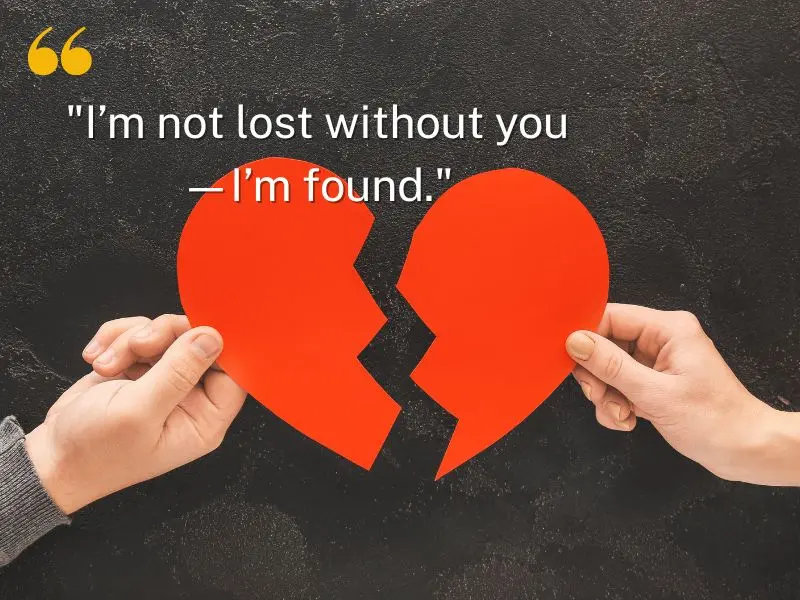 I’m Not Lost Without You—i’m Found.