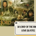 50 Lord Of The Rings Love Quotes