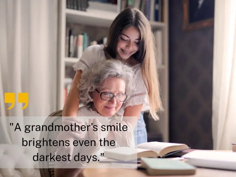 A Grandmother's Smile Brightens Even The Darkest Days.