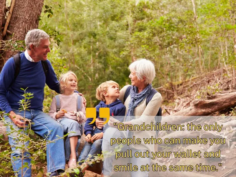 Grandchildren The Only People Who Can Make You Pull Out Your Wallet And Smile At The Same Time.