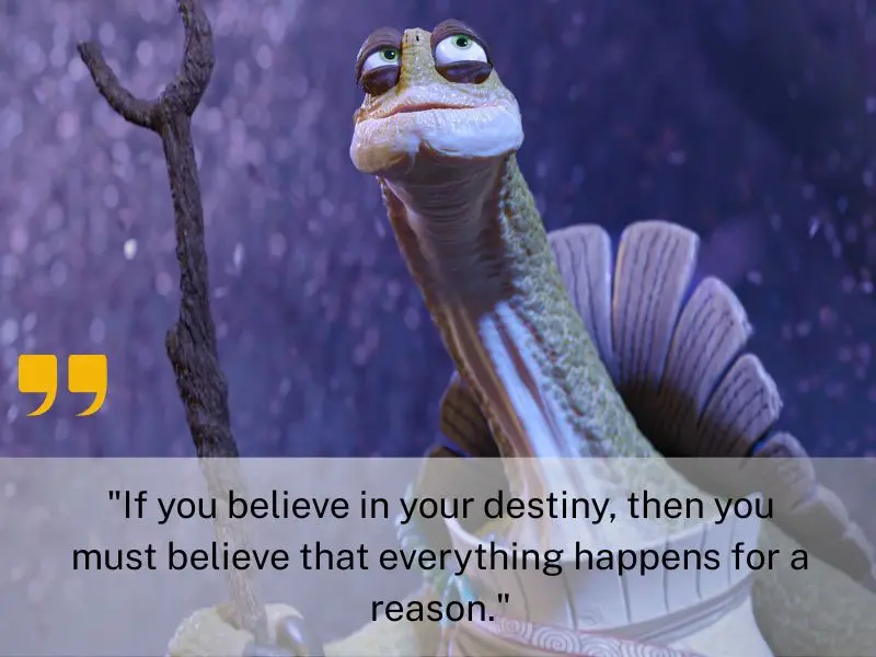 If You Believe In Your Destiny, Then You Must Believe That Everything Happens For A Reason.