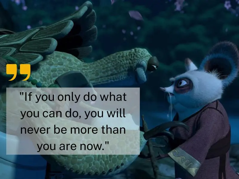 If You Only Do What You Can Do, You Will Never Be More Than You Are Now.