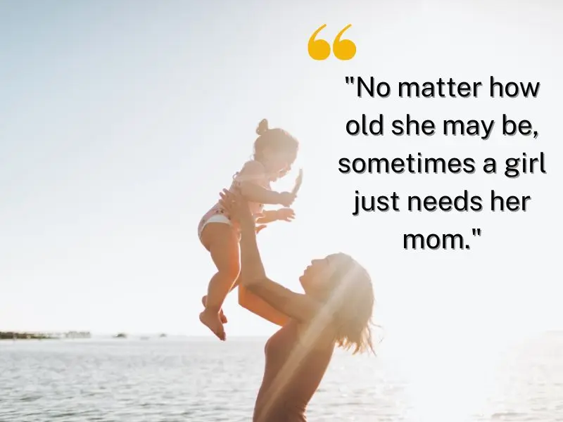 No Matter How Old She May Be, Sometimes A Girl Just Needs Her Mom.