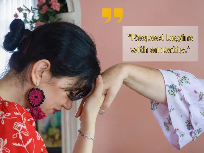 Respect Begins With Empathy.