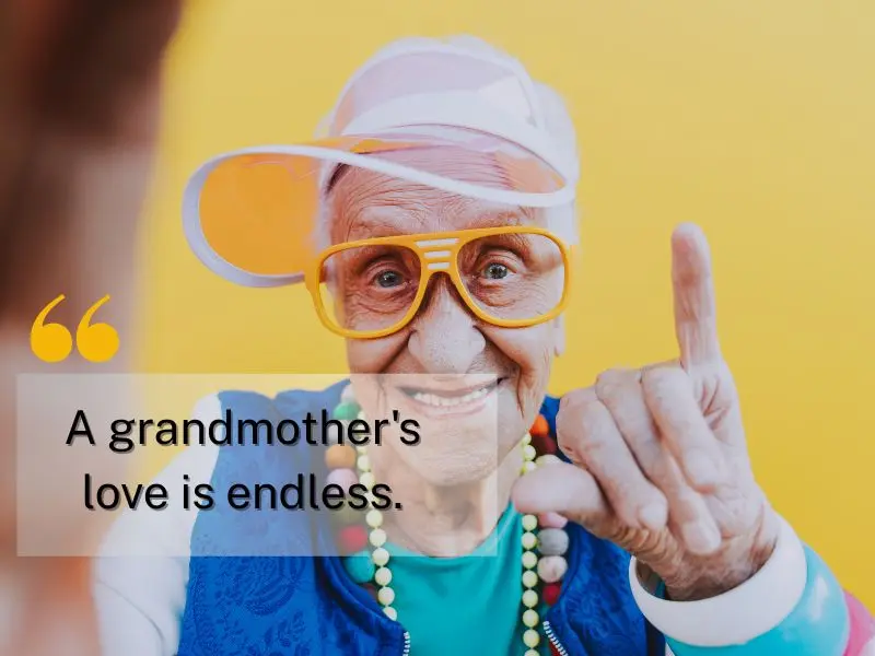 A Grandmother's Love Is Endless.