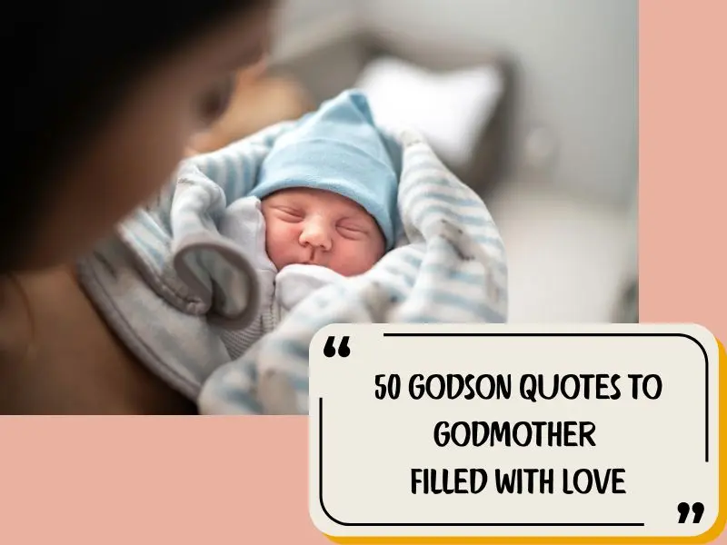 Godson Quotes To Godmother