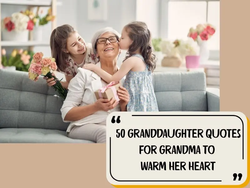 Granddaughter Quotes For Grandma