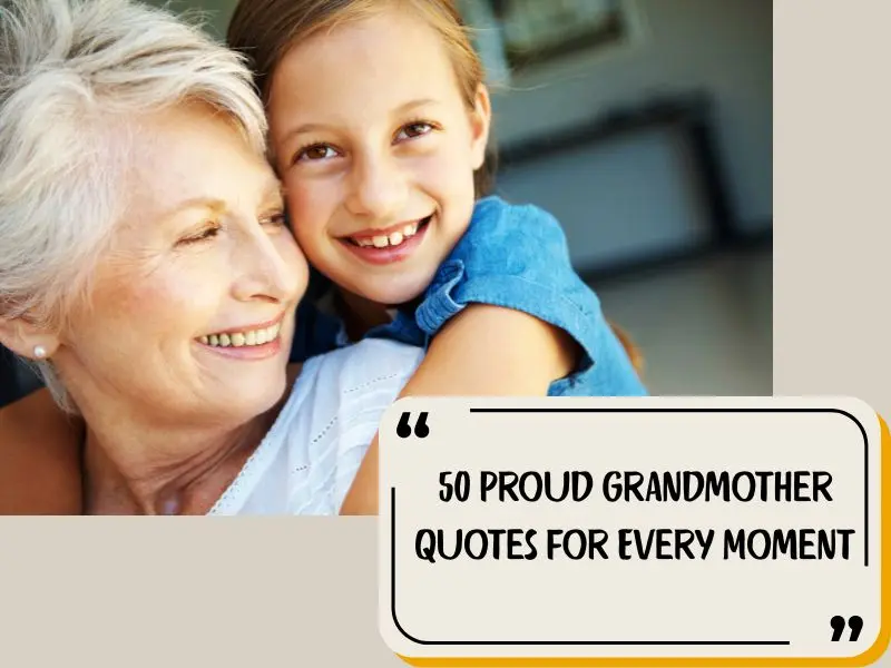 Proud Grandmother Quotes